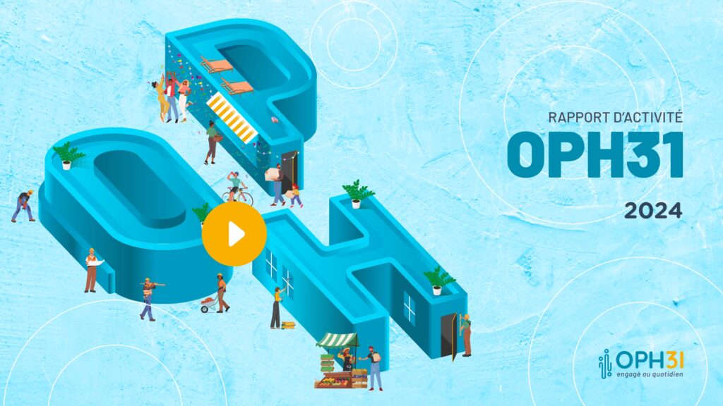 Rapport d’activité 2024 de l’OPH31